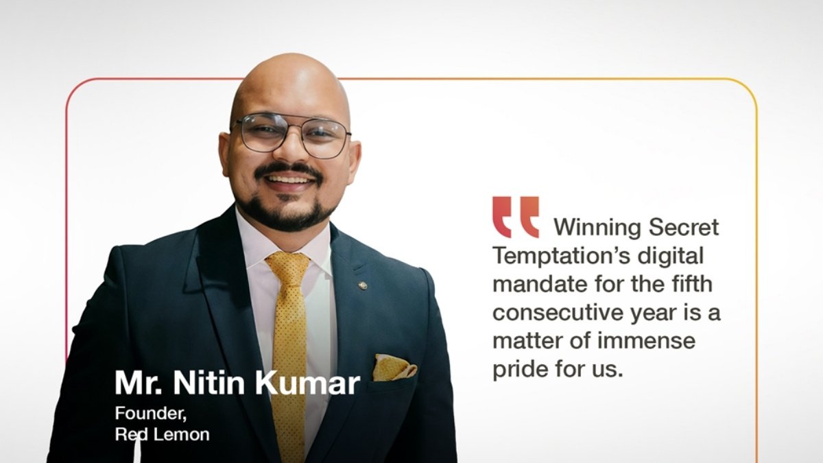Red Lemon India Retains Digital Media Mandate for Secret Temptation for the Fifth Consecutive Year-PNN